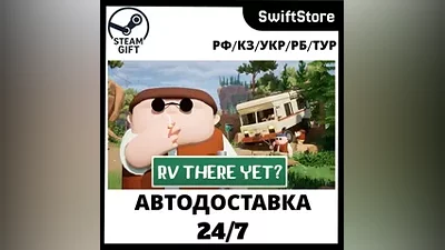 RV There Yet? · Steam Gift · RU/KZ/UA/BY · АВТОДОСТАВКА