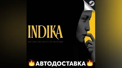 INDIKA - STEAM RU / Выбор региона АВТО