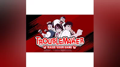 Troublemaker   Steam ключ   GLOBAL