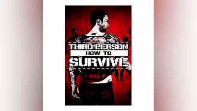 How To Survive: Third Person (Steam)(Region Free )
