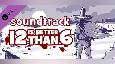 Сборник 12 is Better Than 6 Soundtrack