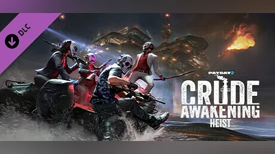 Сборник PAYDAY 2: Crude Awakening Heist