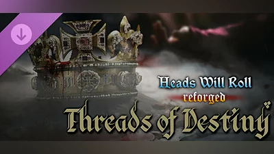 Сборник Heads Will Roll: Reforged - Threads of Destiny