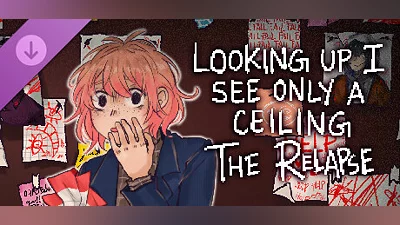 Сборник Looking Up I See Only A Ceiling: The Relapse