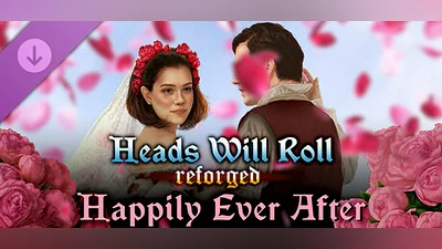 Сборник Heads Will Roll: Reforged - Happily Ever After