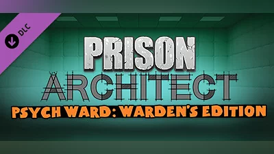 Сборник Prison Architect - Psych Ward: Warden's Edition