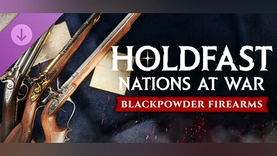 Сборник Holdfast: Nations At War - Blackpowder Firearms
