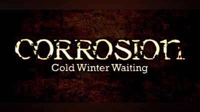 Сборник Corrosion: Cold Winter Waiting [Enhanced Edition]