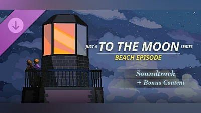 Сборник Just A To the Moon Series Beach Episode - Soundtrack + Bonus Content