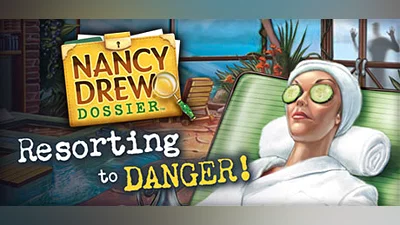 Сборник Nancy Drew  Dossier: Resorting to Danger!