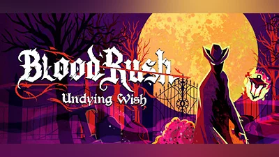 Сборник BloodRush: Undying Wish