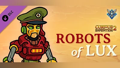 Сборник Curious Expedition 2 - Robots of Lux