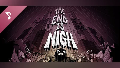 Сборник The End is Nigh - Soundtrack