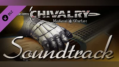 Сборник Chivalry: Medieval Warfare and Chivalry: Deadliest Warrior - Soundtrack