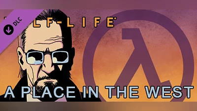Сборник Half-Life: A Place in the West - Chapter 2