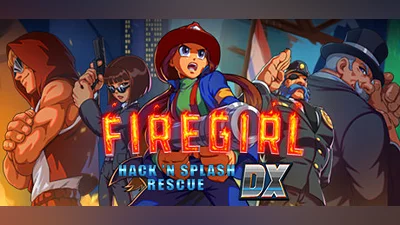 Сборник Firegirl: Hack 'n Splash Rescue DX