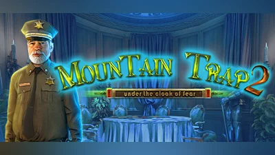Сборник Mountain Trap 2: Under the Cloak of Fear