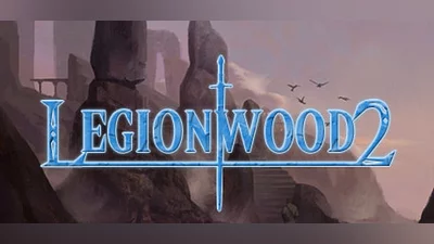 Сборник Legionwood 2: Rise of the Eternal's Realm - Director's Cut