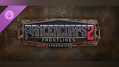 Сборник Panzer Corps 2: Frontlines - Cyrenaica