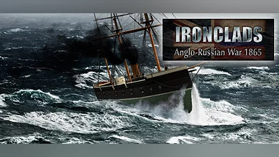 Сборник Ironclads: Anglo Russian War 1866