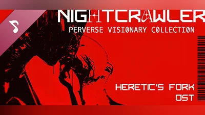 Сборник Heretic's Fork Soundtrack. Nightcrawler - Perverse Visionary Collection