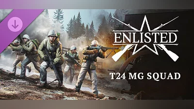 Сборник Enlisted - T24 MG Squad