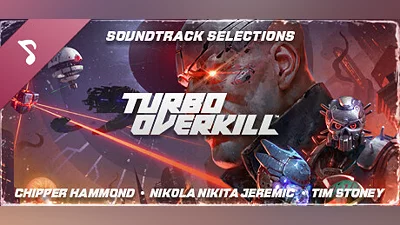 Сборник Turbo Overkill (Selections from the Original Game Soundtrack)