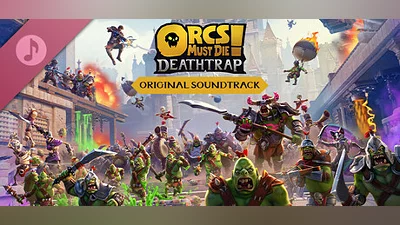 Сборник Orcs Must Die! Deathtrap Soundtrack