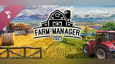 Сборник Farm Manager 2021 Soundtrack