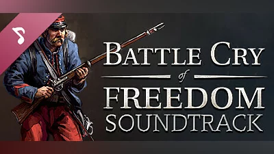 Сборник Battle Cry of Freedom - Soundtrack & Art