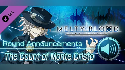 Сборник MELTY BLOOD: TYPE LUMINA - The Count of Monte Cristo Round Announcements