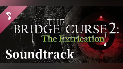 Сборник The Bridge Curse 2: The Extrication soundtrack