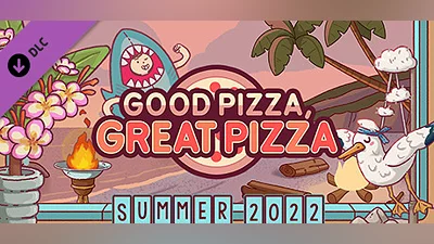 Сборник Good Pizza, Great Pizza - Premium Summer Decors 2022