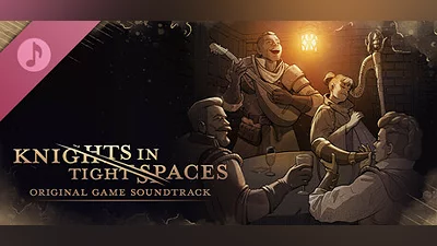 Сборник Knights in Tight Spaces - Official Game Soundtrack