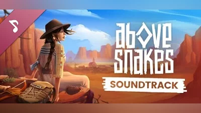 Сборник Above Snakes Original Soundtrack
