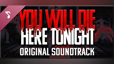 Сборник You Will Die Here Tonight Soundtrack