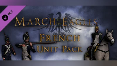 Сборник March of the Eagles: French Unit Pack