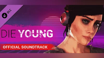Сборник Die Young - Official Soundtrack