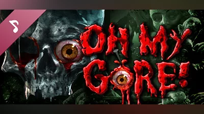 Сборник Oh My Gore! Soundtrack