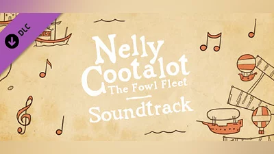 Сборник Nelly Cootalot: The Fowl Fleet - Original Soundtrack