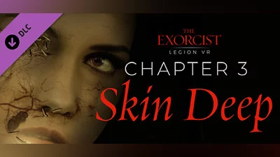 Сборник The Exorcist: Legion VR - Chapter 3: Skin Deep