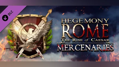 Сборник Hegemony Rome: The Rise of Caesar - Mercenaries Pack