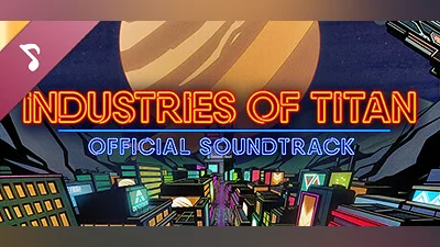 Сборник Industries of Titan OST
