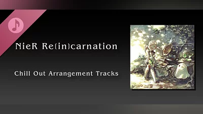 Сборник NieR Re[in]carnation Chill Out Arrangement Tracks
