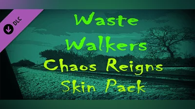 Сборник Waste Walkers Supporter Chaos Reigns Skin Pack
