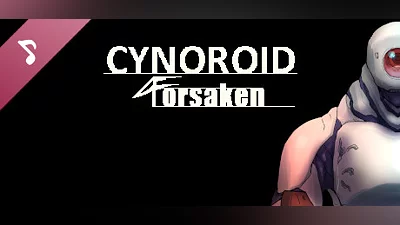 Сборник CYNOROID FORSAKEN Soundtrack