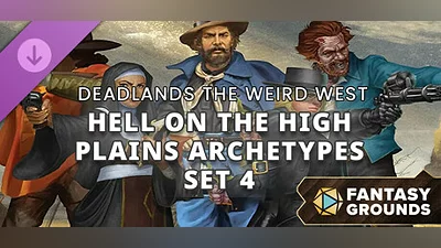 Сборник Fantasy Grounds - Deadlands: the Weird West - Hell on the High Plains Archetypes Set 4