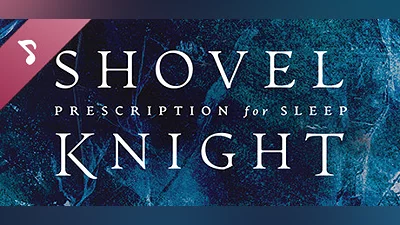Сборник Prescription for Sleep: Shovel Knight