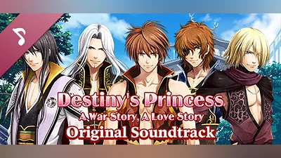 Сборник Destiny's Princess: A War Story, A Love Story - Original Soundtrack