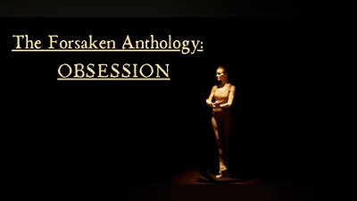 Сборник The Forsaken Anthology: Obsession